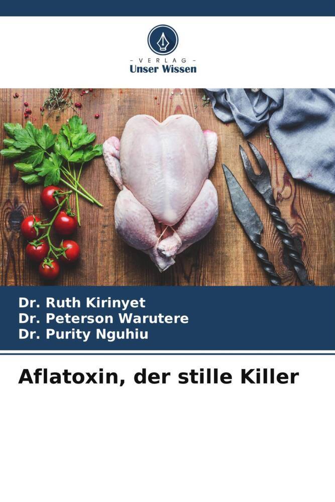 Aflatoxin der stille Killer