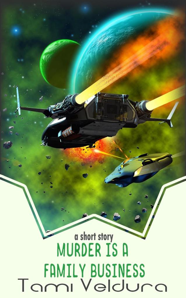 Murder Is A Family Business (Maj and the Outlaws #1)
