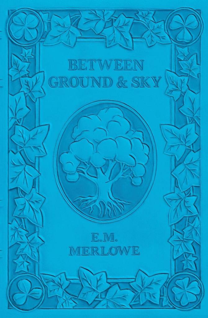 Between Ground and Sky