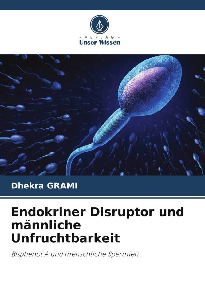Endokriner Disruptor und männliche Unfruchtbarkeit