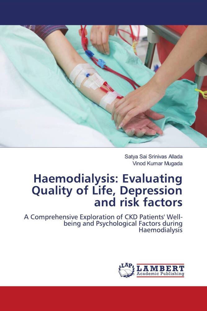 Haemodialysis: Evaluating Quality of Life Depression and risk factors