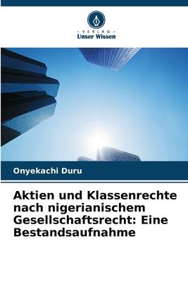 Aktien und Klassenrechte nach nigerianischem Gesellschaftsrecht: Eine Bestandsaufnahme