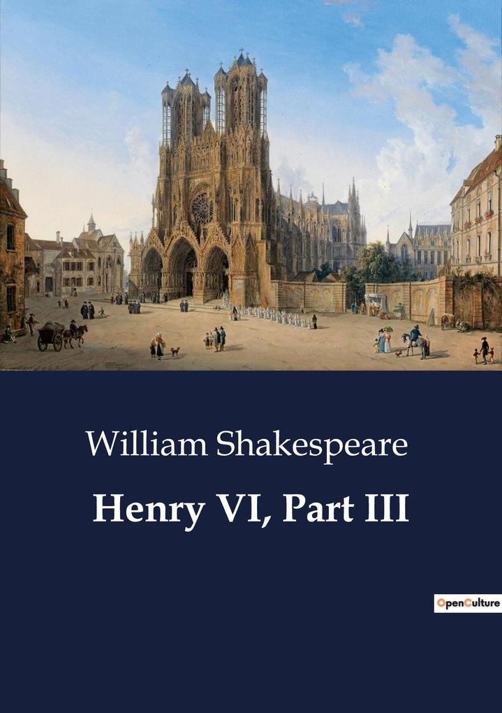 Henry VI Part III