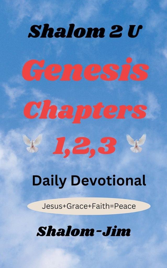 Genesis Chapters 123