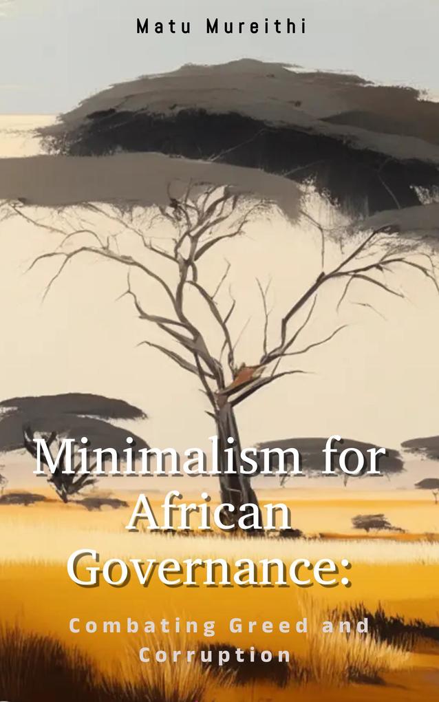 Minimalism for African Governance