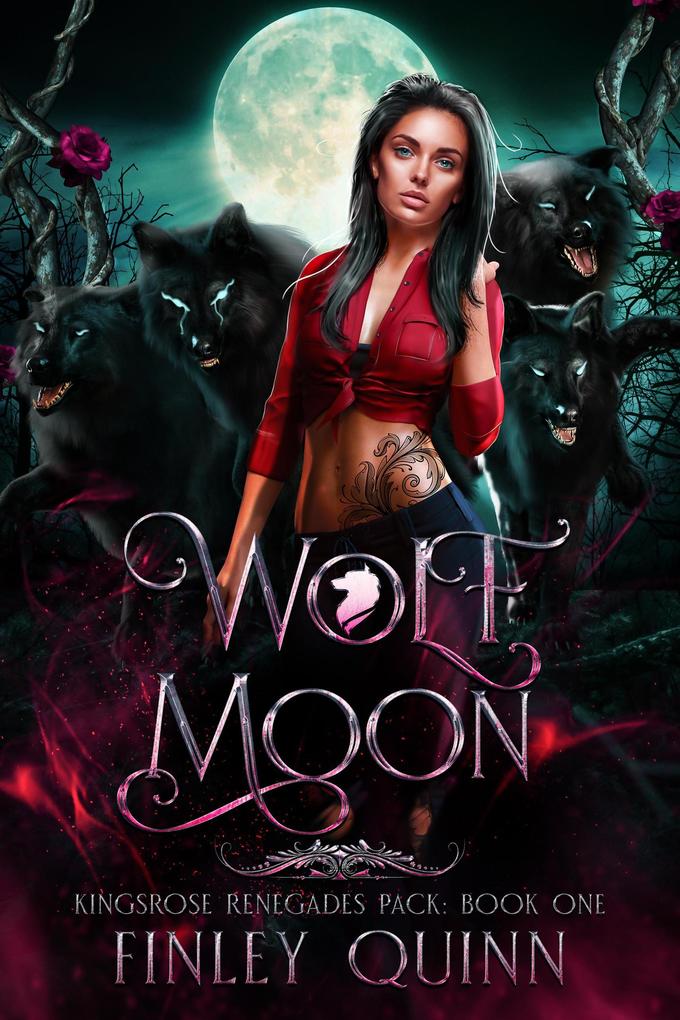 Wolf Moon (Kingsrose Renegades Pack #1)