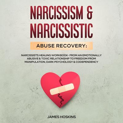 Narcissism & Narcissistic Abuse Recovery