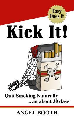 Kick It! Quit Smoking Naturally
