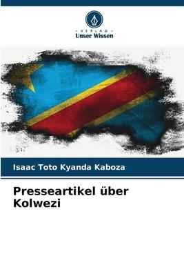 Presseartikel über Kolwezi