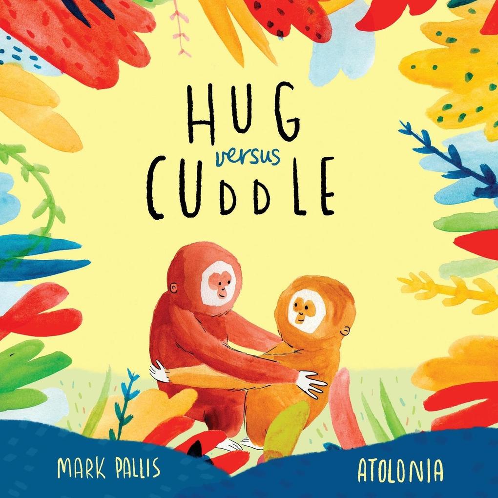 Hug Versus Cuddle
