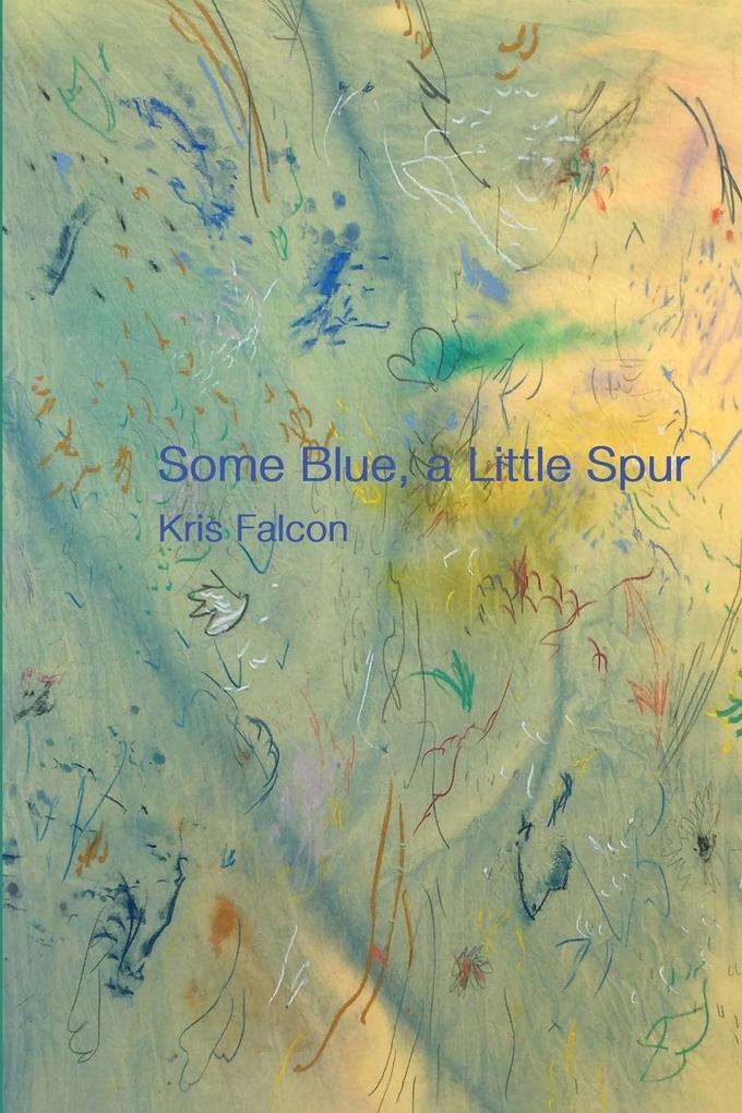 some blue a little spur