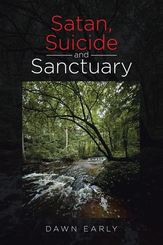 Satan Suicide and Sanctuary