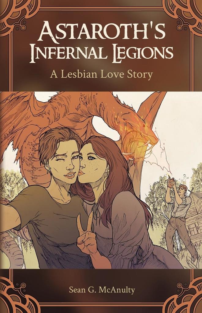 Astaroth‘s Infernal Legions: A Lesbian Love Story