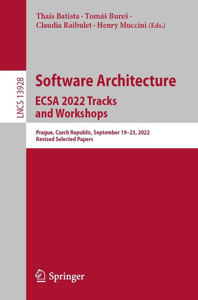 Software Architecture. ECSA 2022 Tracks and Workshops