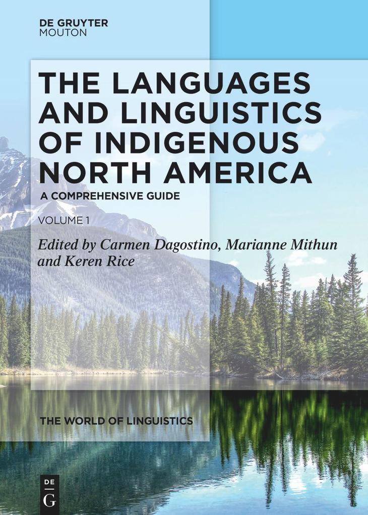The Languages and Linguistics of Indigenous North America
