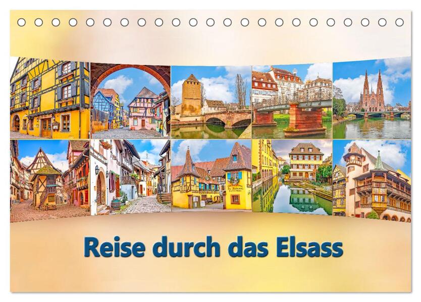 Reise durch das Elsass (Tischkalender 2024 DIN A5 quer) CALVENDO Monatskalender