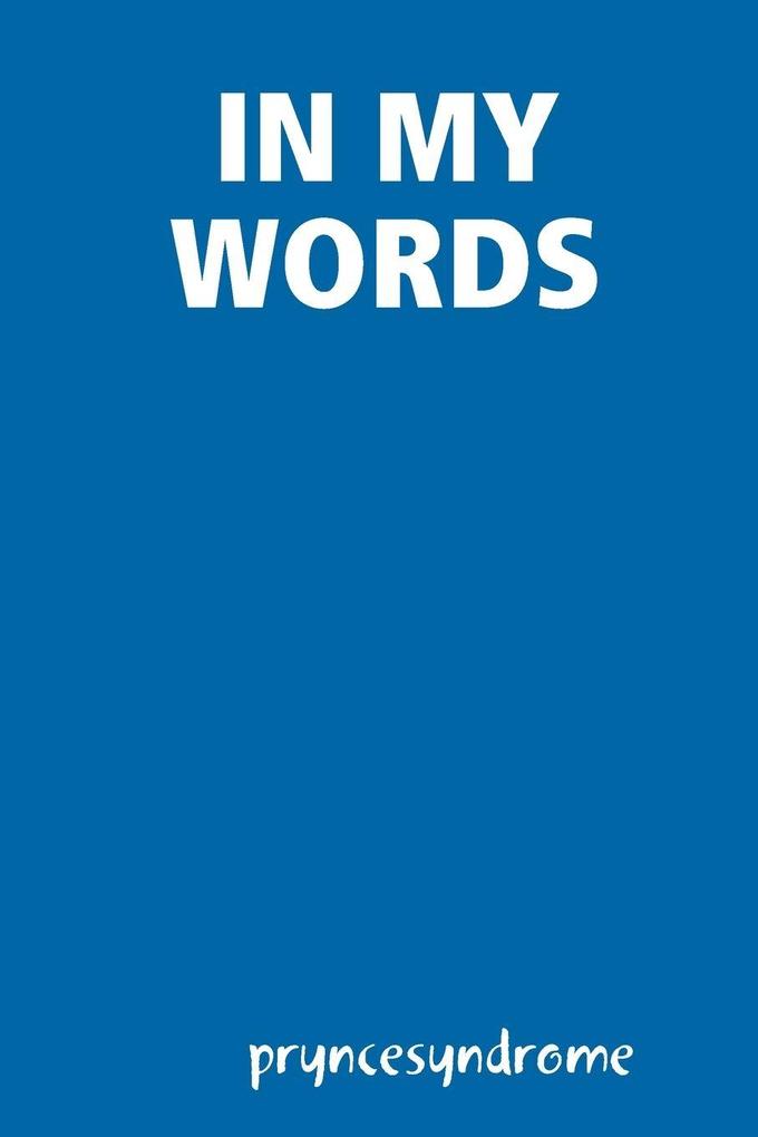 IN MY WORDS