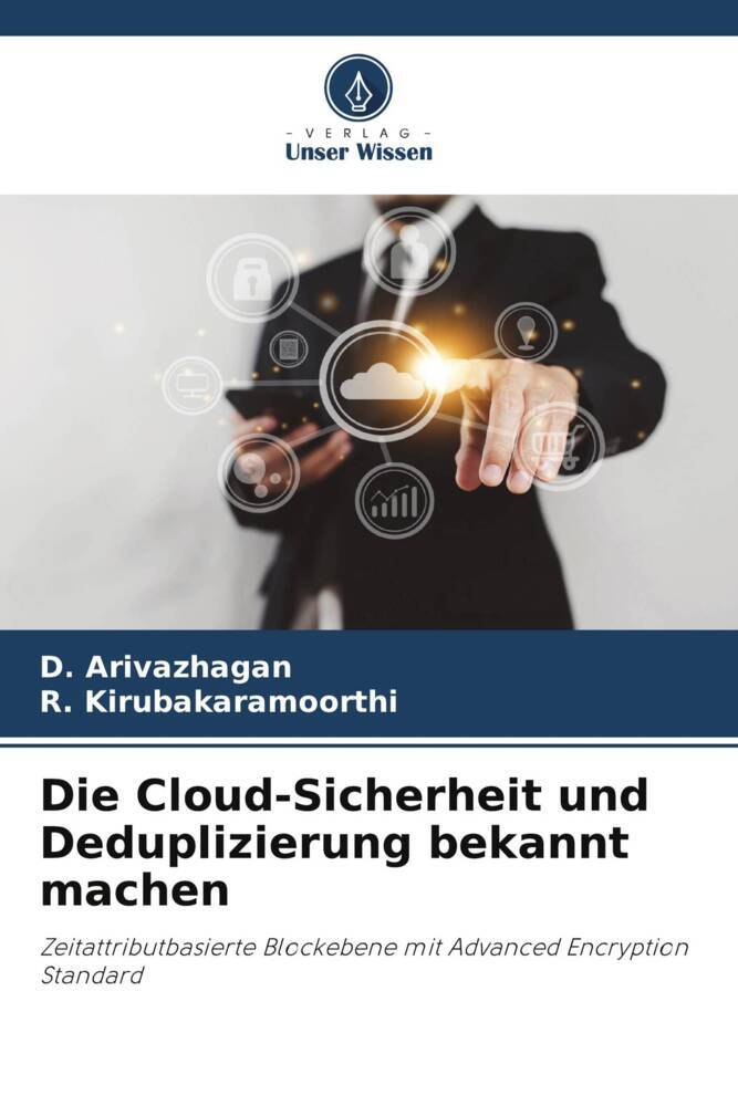 Die Cloud-Sicherheit und Deduplizierung bekannt machen