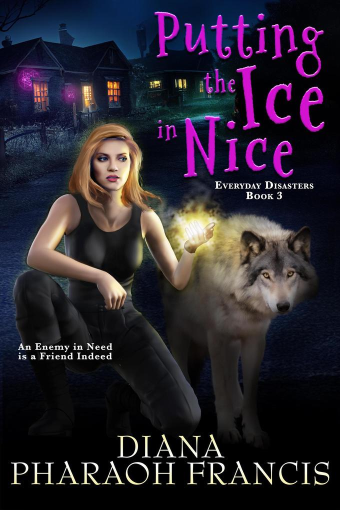 Putting the Ice in Nice (Everyday Disasters #3)