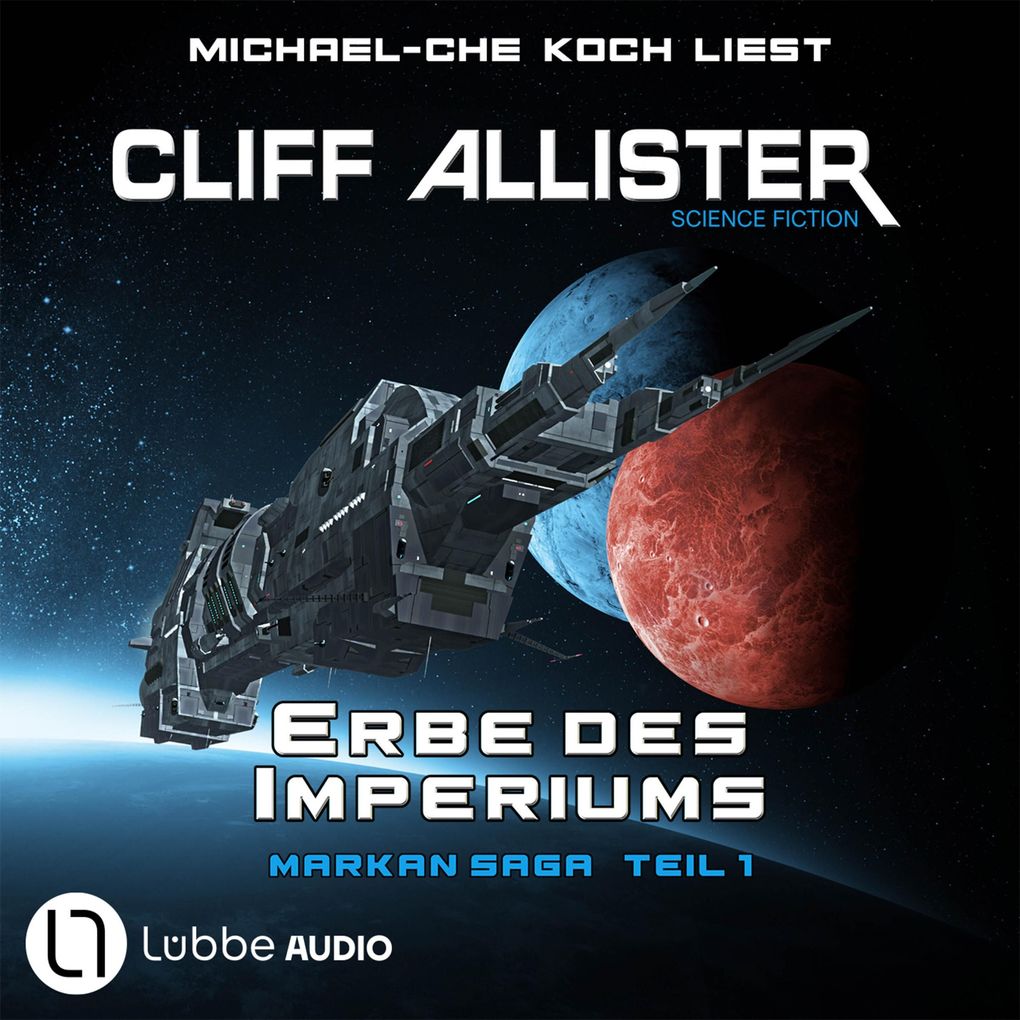 Erbe des Imperiums - Markan-Saga Teil 1