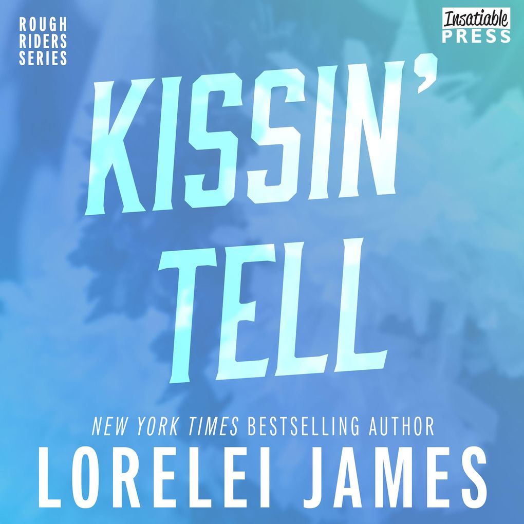 Kissin' Tell