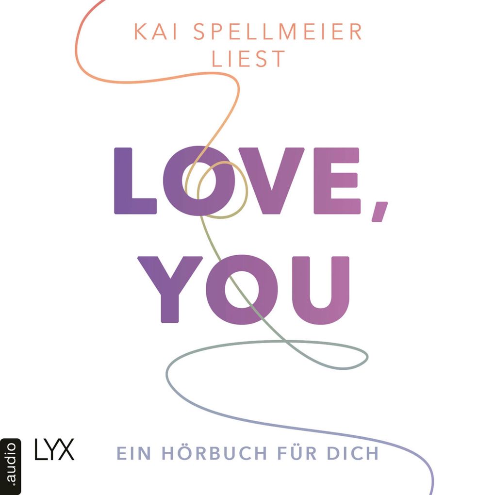 Love You - Ein Hörbuch für dich