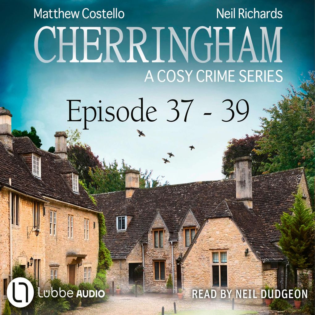 Episode 37-39 - A Cosy Crime Compilation - Cherringham: Crime Series Compilations 13