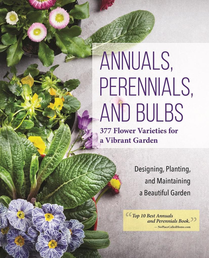 Annuals Perennials and Bulbs