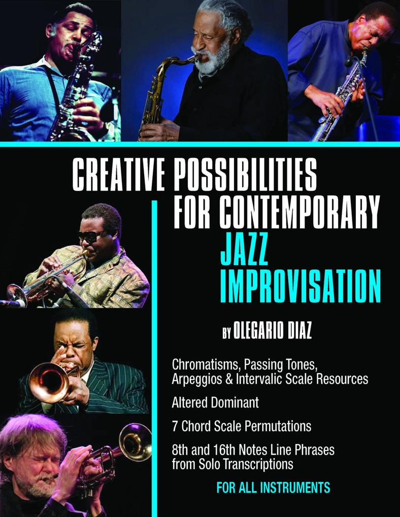 Creative Possibilities for Contemporary Jazz Improvisation