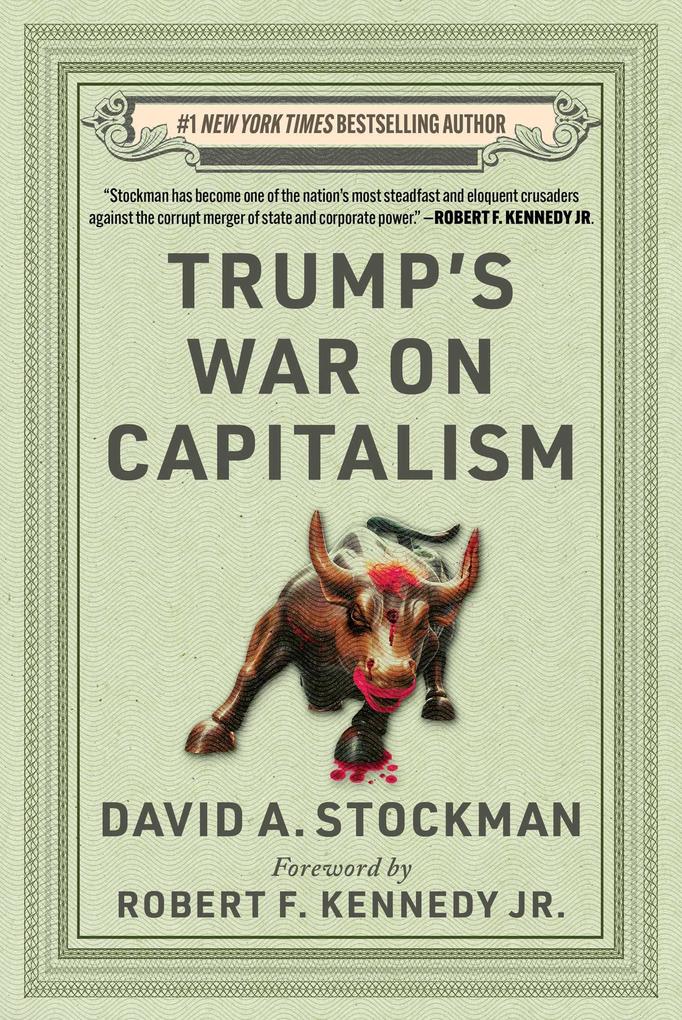 Trump‘s War on Capitalism