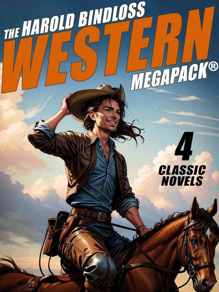 The Harold Bindloss Western MEGAPACK®