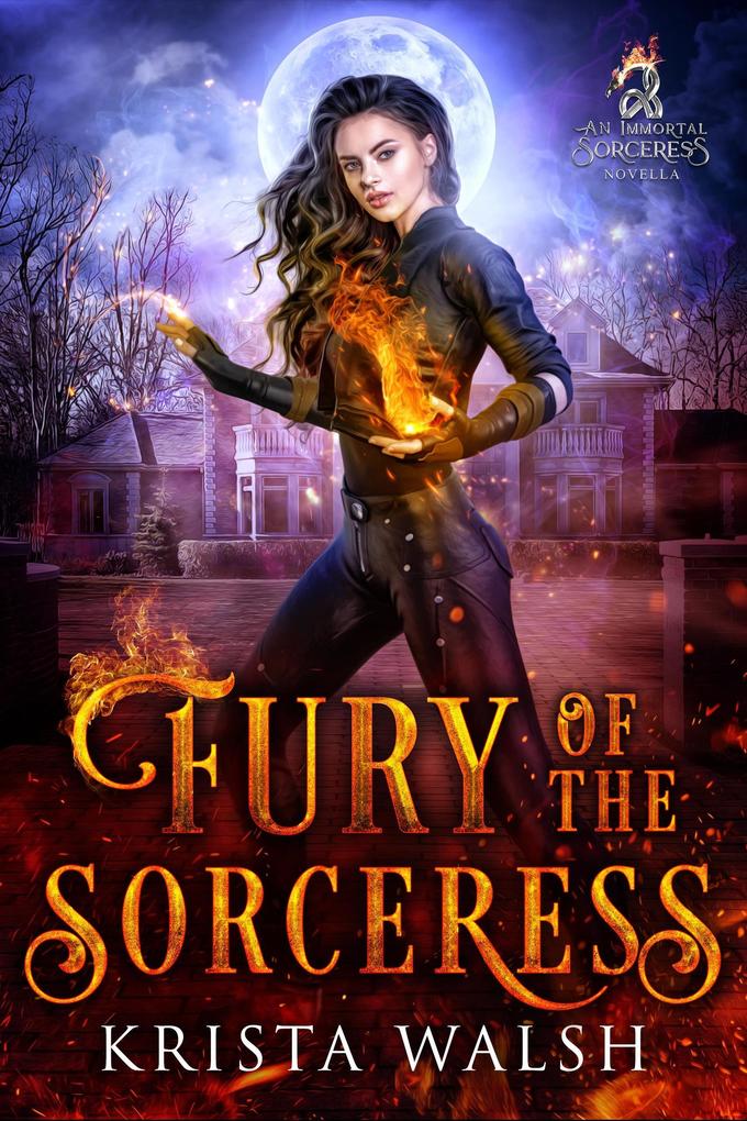 Fury of the Sorceress (Immortal Sorceress #0)