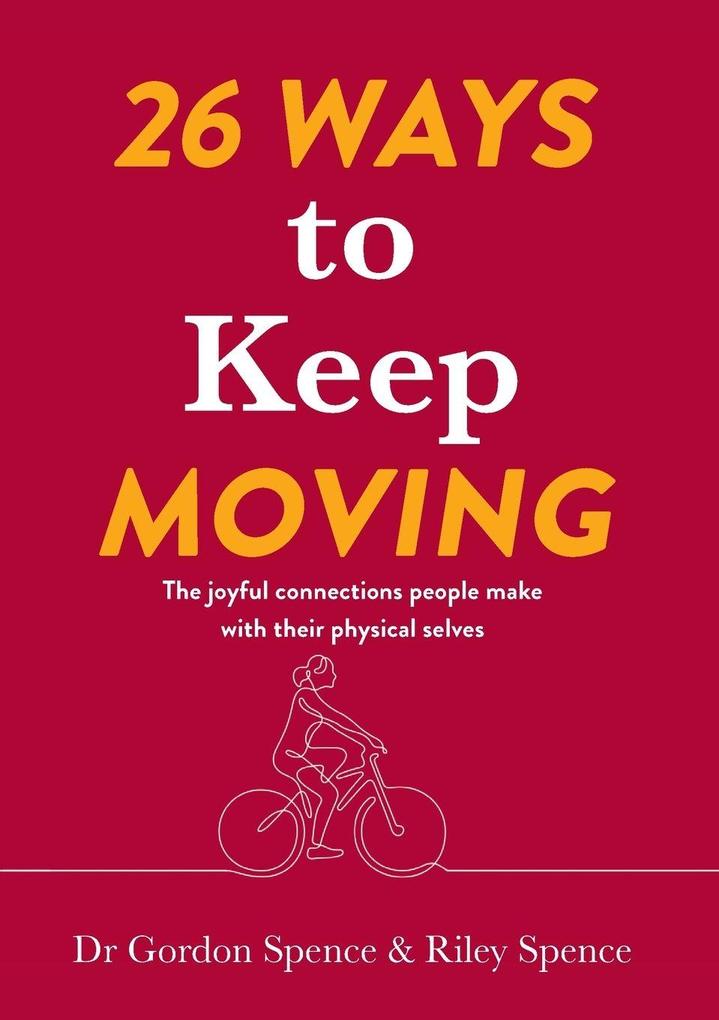 26 Ways to Keep Moving