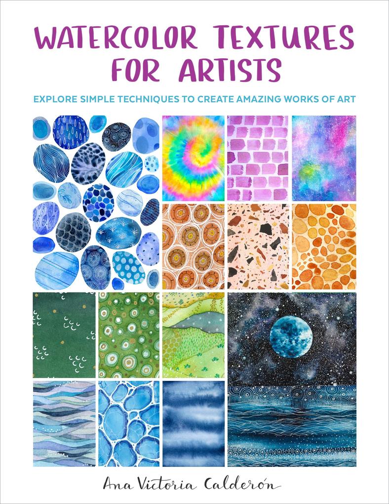 Quarto Publishing Group Usa Inc Watercolor Textures For Artists