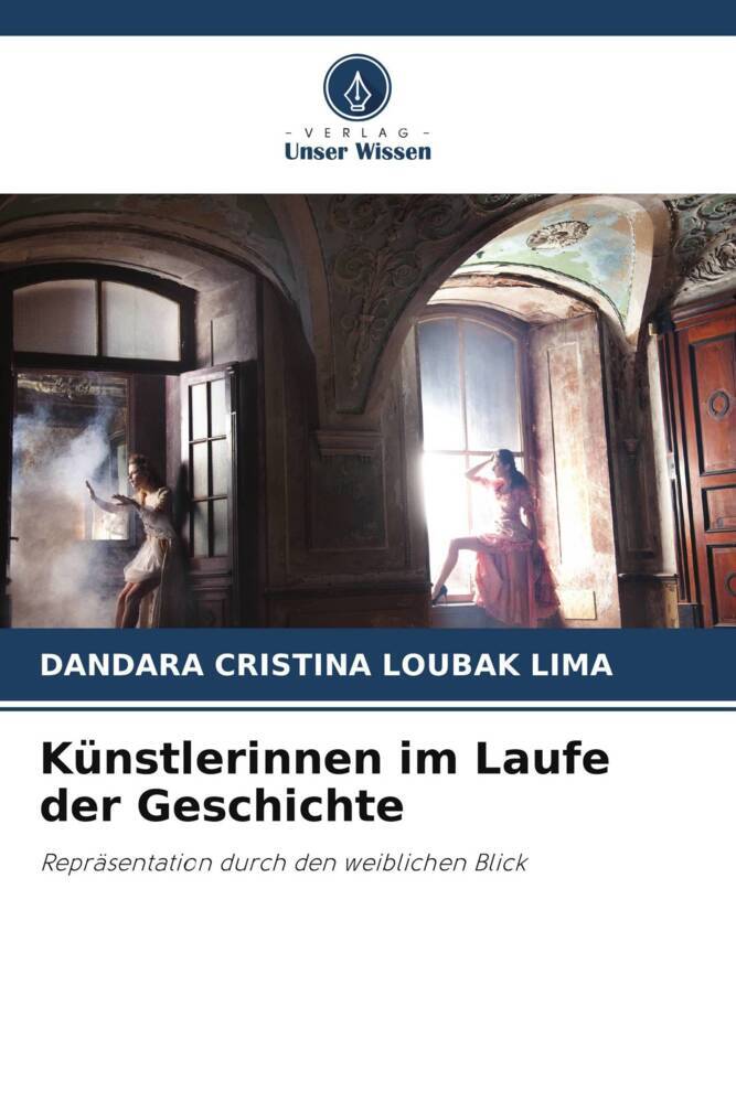 Künstlerinnen im Laufe der Geschichte