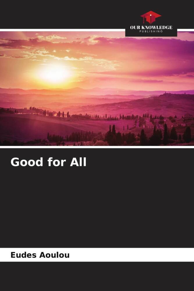 Good for All