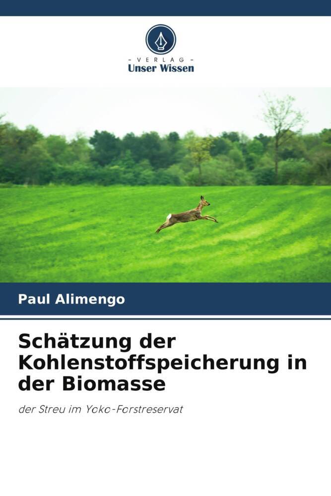 Schätzung der Kohlenstoffspeicherung in der Biomasse