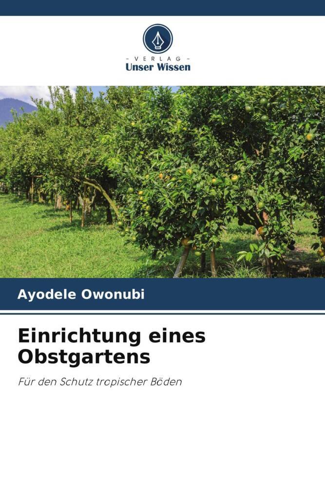 Einrichtung eines Obstgartens