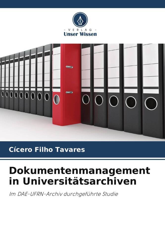 Dokumentenmanagement in Universitätsarchiven
