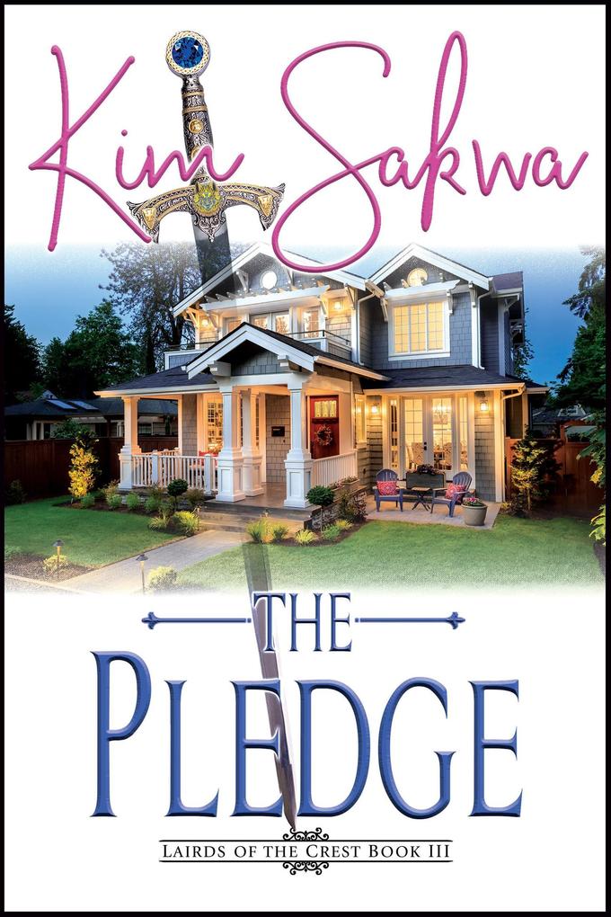 The Pledge (Highland Lairds of the Crest #3)