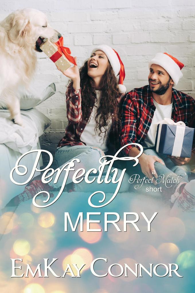 Perfectly Merry (A Perfect Match Short)