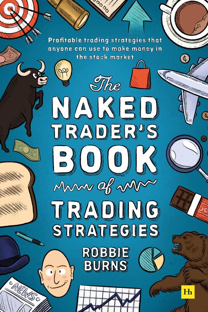 The Naked Trader‘s Book of Trading Strategies