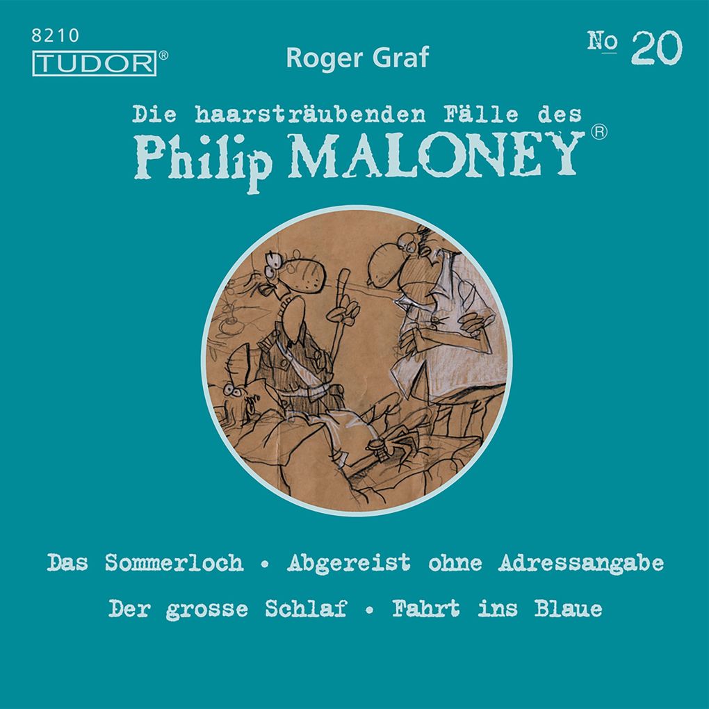 Die haarsträubenden Fälle des Philip Maloney No.20