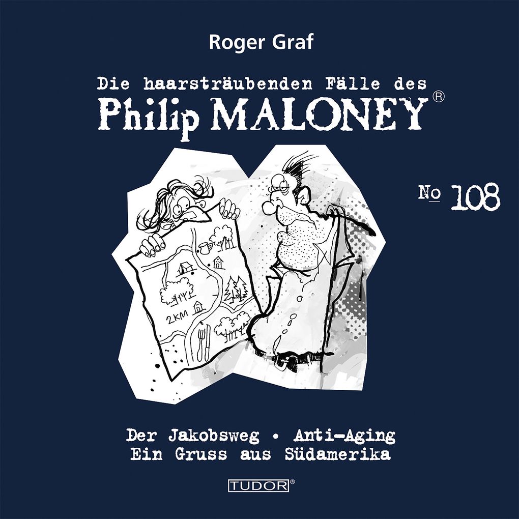 Die haarsträubenden Fälle des Philip Maloney No.108
