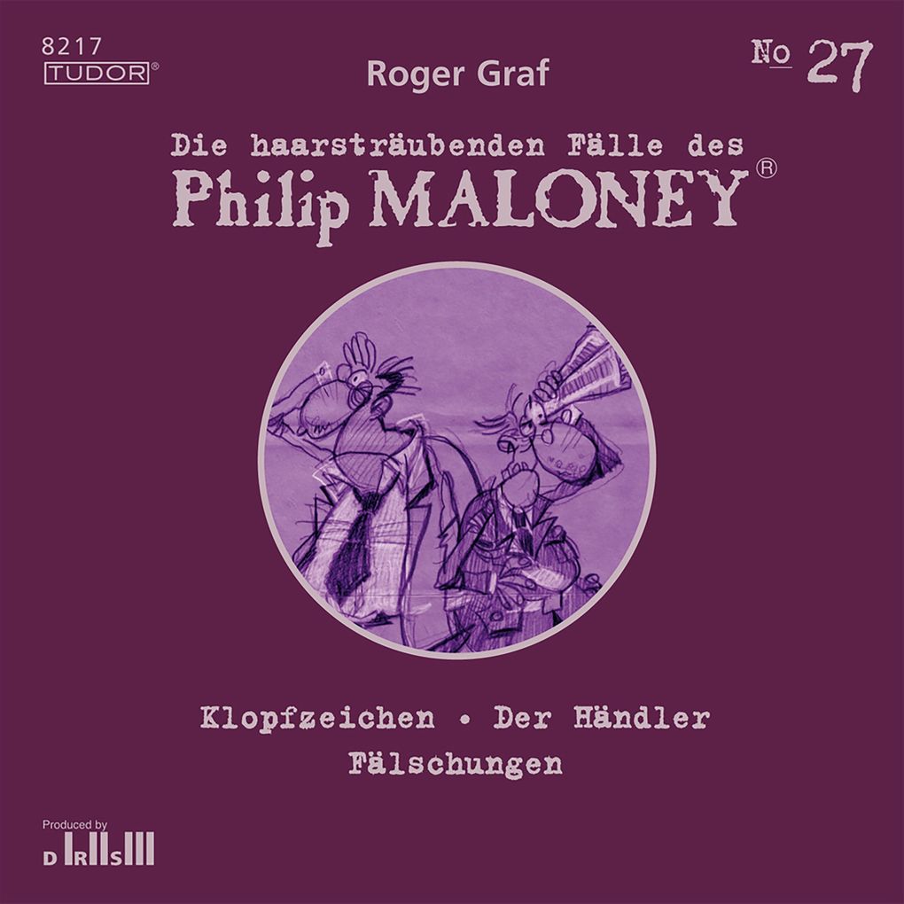 Die haarsträubenden Fälle des Philip Maloney No.27