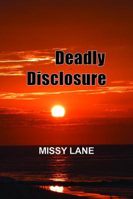 Deadly Disclosure