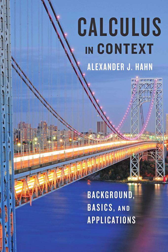 Calculus in Context - Alexander J. Hahn