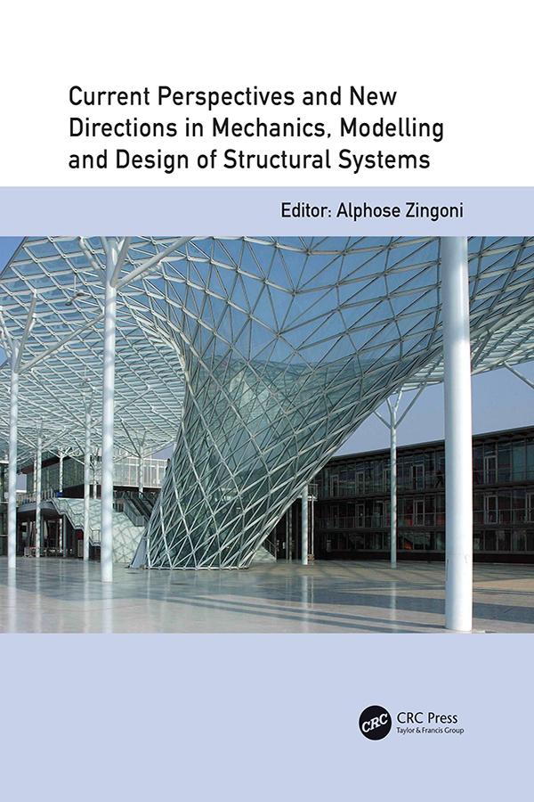 Current Perspectives and New Directions in Mechanics Modelling and  of Structural Systems
