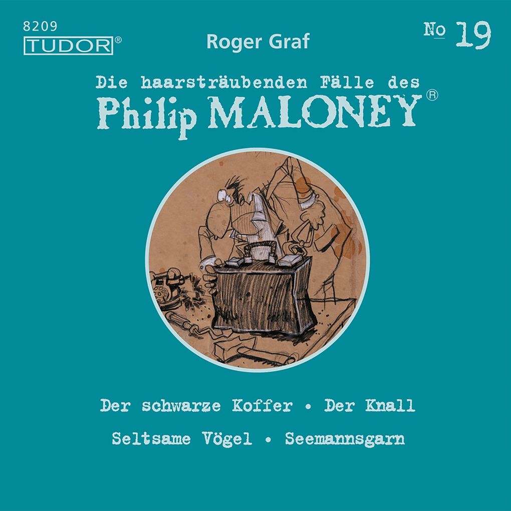 Die haarsträubenden Fälle des Philip Maloney No.19