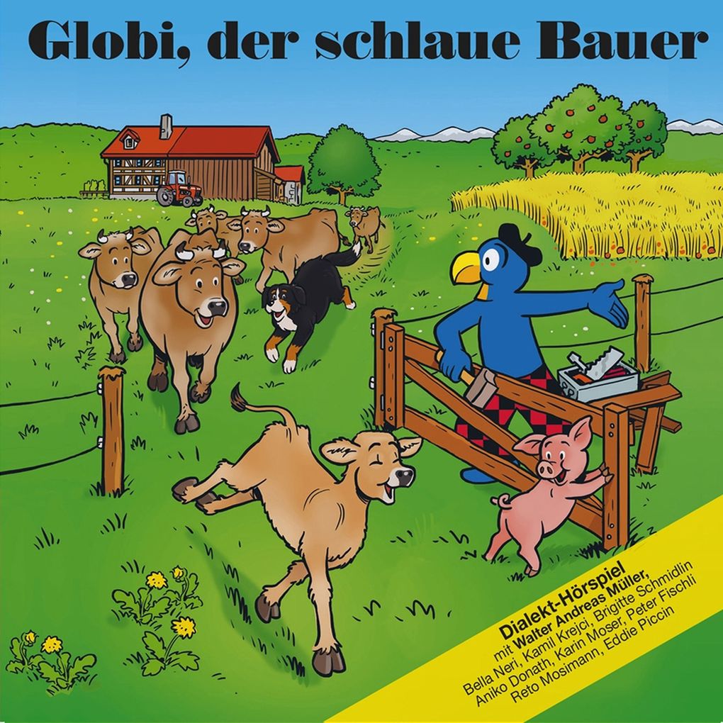 Globi der schlaue Bauer